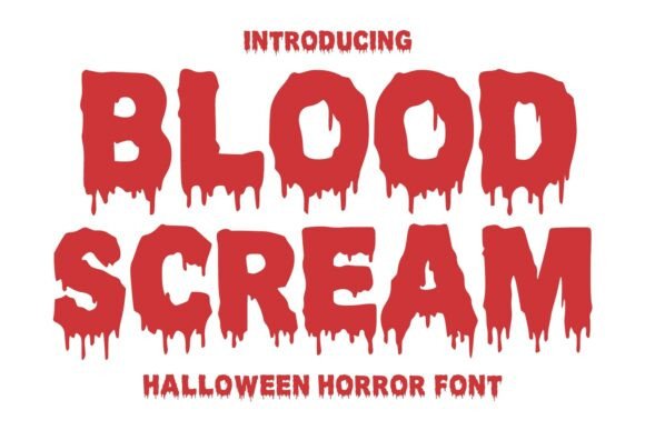 Blood Scream: A Terrifying Display Typeface for Horror Design