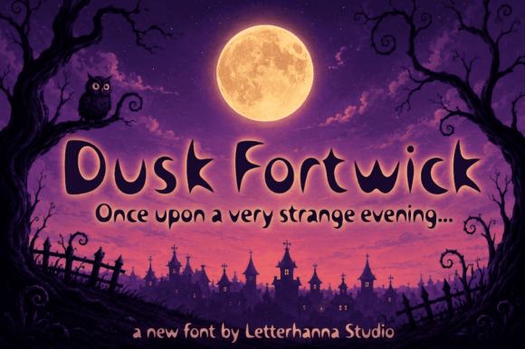 Dusk Fortwick: The Display Typeface That Bites Back