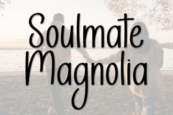 Soulmate Magnolia: A Handwritten Script for Creative Projects